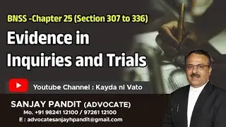 ⚖️ Bhartiya Nagrik Suraksha Sanhita 2023 | Chapter 25 Evidence in Inquiries & Trials #BNSS #LawStudy