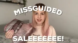 MISSGUIDED SALE TRY ON AND HAUL!