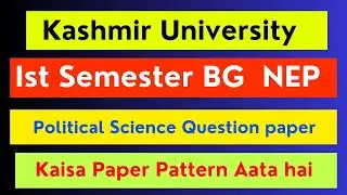 Kashmir University Ist Semester Political Science Question Paper || Paper Pattern