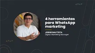 4 herramientas para WhatsApp marketing en el 2024 | VB