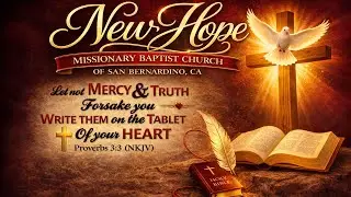 New Hope MBC Sunday Service, January 25, 2026