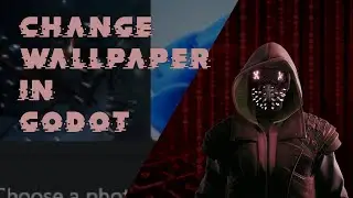 Change Wallpaper in Godot