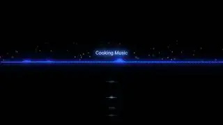 Cooking Music [Copyright Free Music]