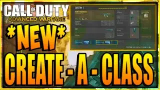 COD: Advanced Warfare CREATE A CLASS, SCORESTREAKS Gameplay & Multiplayer Class Setups! (COD AW)