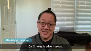 #WeAreCalShakes, Composer Min Kahng