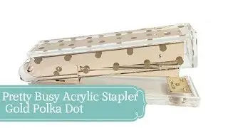 Pretty Busy Acrylic Stapler | Gold Polka Dot
