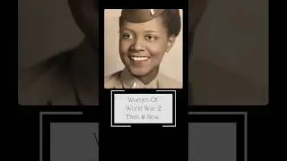 Women of World War 2, then and now ￼#shorts #military #army