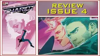 Chariot Issue 4 Comic Book Review