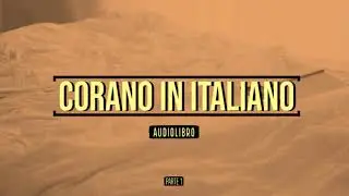 Corano - Audiolibro in Italiano - Parte 1