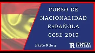 ✔️Como aprobar el examen de Nacionalidad Española CCSE 2019  Curso Gratis  Parte 6 de 9✔️
