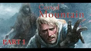 Cursed Mountain Gameplay Part 1 T&uuml;rk&ccedil;e Altyazılı