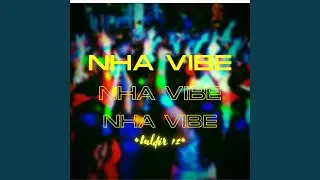 Nha Vibe