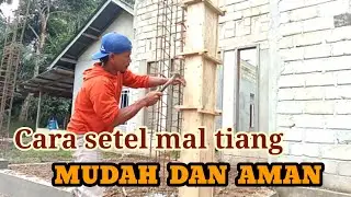 Cara setel mal tiang mudah dan aman