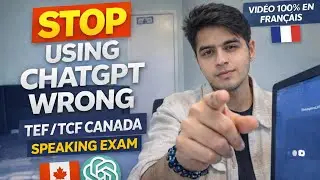 Use ChatGPT THIS Way to Improve French Speaking (TEF / TCF &ndash; Real Method)