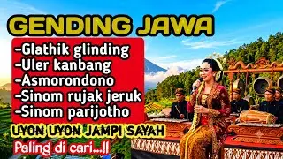 GENDING JAWA _ JINEMAN GLATHIK GLINDING,ULER KAMABANG || UYON UYON JAMPI SAYAH - FULL ALBUM TERLARIS