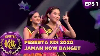 Lebih FRESH!! Peserta KDI 2020 Jaman Now Banget - Kontes KDI 2020 (3/8)