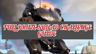 FULL BRUTE SQUAD Challenge Guide