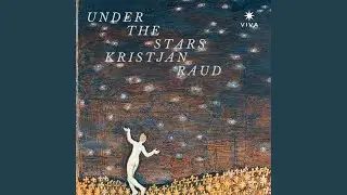 Under the Stars Kristjan Raud