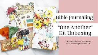 &ldquo;One Another&rdquo; Bible Journaling Kit | Unboxing | ByTheWell4God