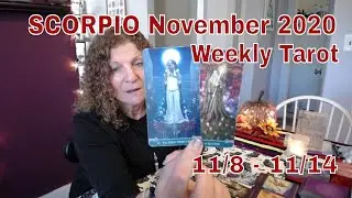 ♏SCORPIO November 2020 Weekly Tarot ~ 