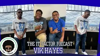 VIK HAYES: Turning Pain Into Poetry | The Story Behind “Love & Recovery”| The IT Factor Podcast