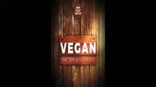 Mad Trips & Monsieur.C - Vegan  (Original Mix)