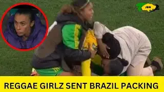 Reggae Girlz Knock Brazil Out, Advance To Round Of 16/JBNN