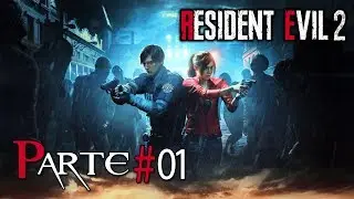 RESIDENT EVIL 2 - #01 - 04/03/19