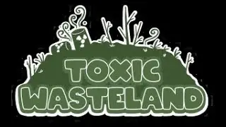 TOXIC WASTELAND Кисло-кисло! (мини румтур + пожирание)