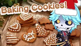 [Cooking] Making Gingerbread Cookies with chat for Christmas! A song too!