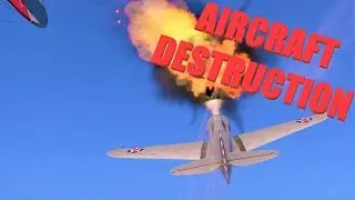 Aircraft Destruction! | War Thunder