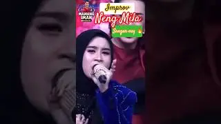IMPROVNYA NGERI NENG MILA BOGOR 🔥🔥🔥 #milabogor #MILADA7 #dangdutacademy7
