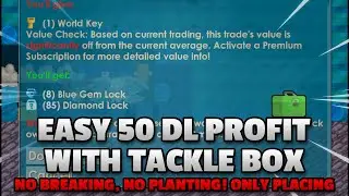 INSANE TACKLE BOX WORLD PROFIT &ndash; 48 DL CLEAN! | Growtopia