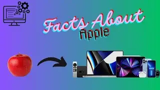 Top 9.79 Facts About Apple That You Didn't Know!