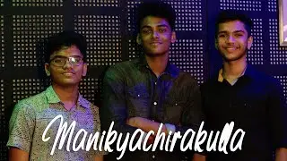 Manikyachirakulla | Cover Song | Mixtape The Band | Idukki Gold