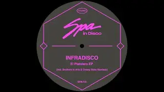 Spa In Disco [SPA110] INFRADISCO - La Trumpeta Del Sol (CHEWY RUBS REMIX)