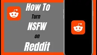 How To Turn NSFW On Reddit