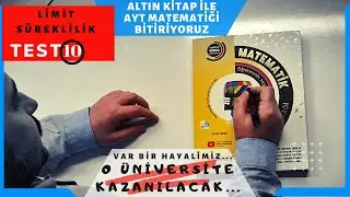 LİMİT TEST 10 ALTIN KİTAP ÇÖZÜMLERİ(MİRAY YAYINLARI AYT MATEMATİK SORU BANK)