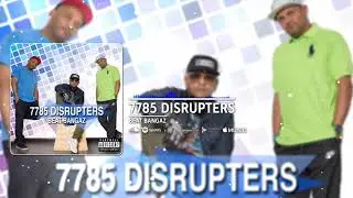 7785 Disrupters