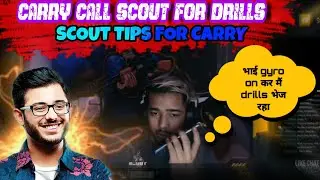 Carry Call Scout For Training Drills | Scout teaching Carry to Beat Mortal | Carry vs mortal latest