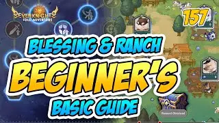 Blessings & Ranch Basic Beginners Guide | SEVEN KNIGHTS IDLE ADVENTURE