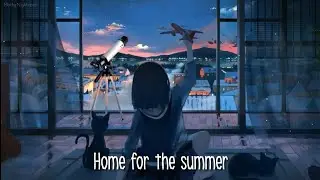 Nightcore - Home for the Summer (Lyrics) | Sara Kays