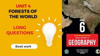 Class 6 Geography unit 4 Forests of The World | Obj | Long Q | SNC 2022