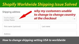 How to change Shopify shipping setting only USA to Worldwide | Shopify target markets setting