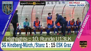 ▶️ U13LK ⚽️ SG Kindberg-Mürzhofen/Stanz 🆚 ESK Graz ⚽️ vom 23.10.2021