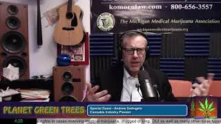 Planet Green Trees Show with Special Guest Andrew DeAngelo   Cannabis Industry Pioneer