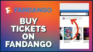 How to Buy Tickets on Fandango 2023? Purchase Tickets on Fandango