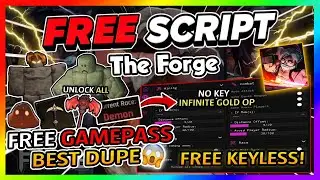 The Forge Script *NO KEY* -  DUPE, INFINITE GOLD, AUTO FARM + More!