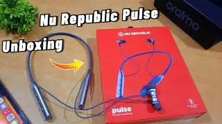 Nu Republic Pulse Wireless Earphones Unboxing | Nu Republic Pulse Bluetooth Neckband Unboxing |