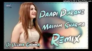 Paapi Purane song masoom sharma hr songs